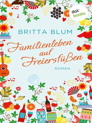 cover image of Familienleben auf Freiersfüßen